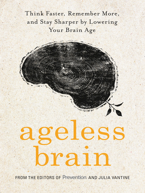 Title details for Ageless Brain by Editors Of Prevention Magazine - Wait list